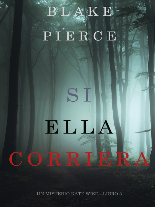 Title details for Si Ella Corriera by Blake Pierce - Available